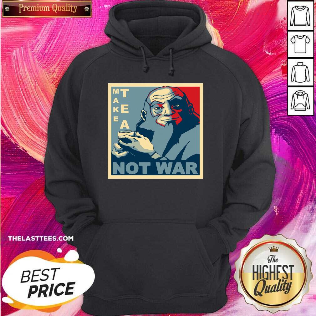 Beautiful Make Tea Not War Shirt - Image 5