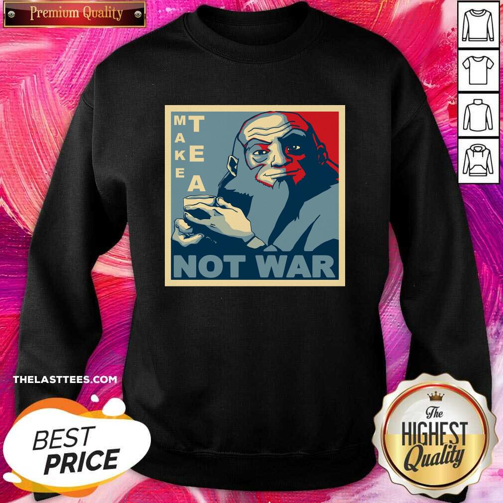 Beautiful Make Tea Not War Shirt - Image 4