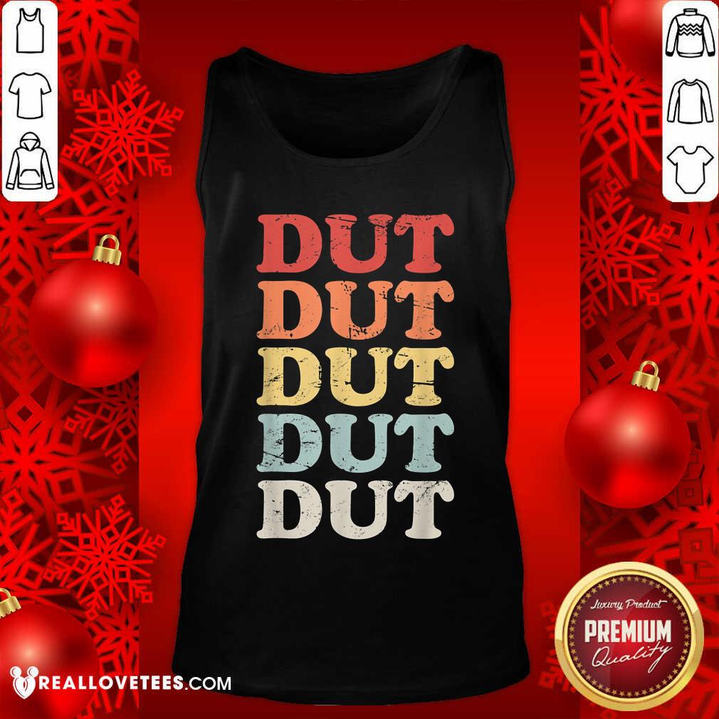 Dut Dut Dut Dut Dut Shirt - Image 4