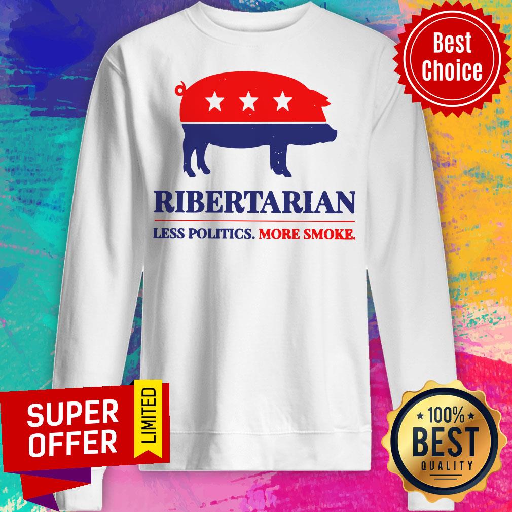 Ribertarian Less Politics More Smoke Pig American Shirt - Image 2