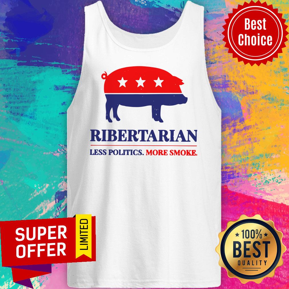 Ribertarian Less Politics More Smoke Pig American Shirt - Image 5