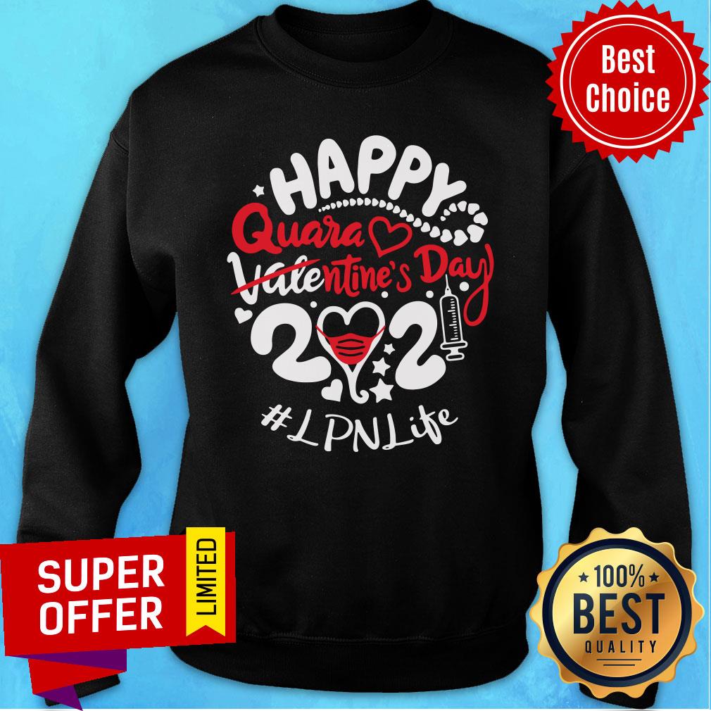 Top Happy Quarantined Valentine's Day 2021 Lpn Life Shirt - Image 5