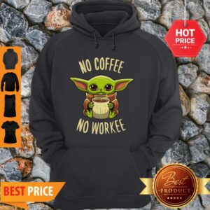 Alternative view of Baby Yoda No Coffee No Force Star Wars Shirt