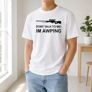 Nice Original Gaming Gamer Gear AWP Sniper Rifle Dont Talk To Me Im Awping Shirt