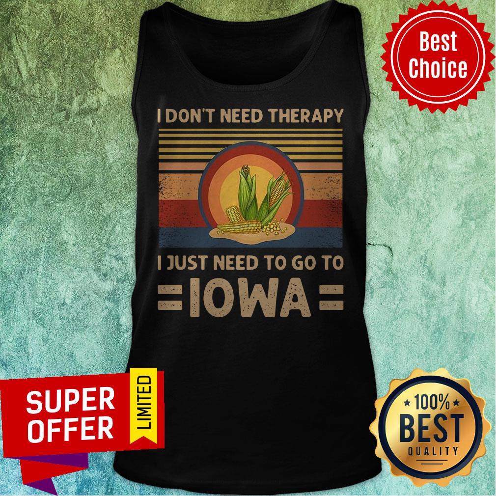 I Don’t Need Therapy I Just Need To Go To Iowa Corn Vintage Shirt - Image 4
