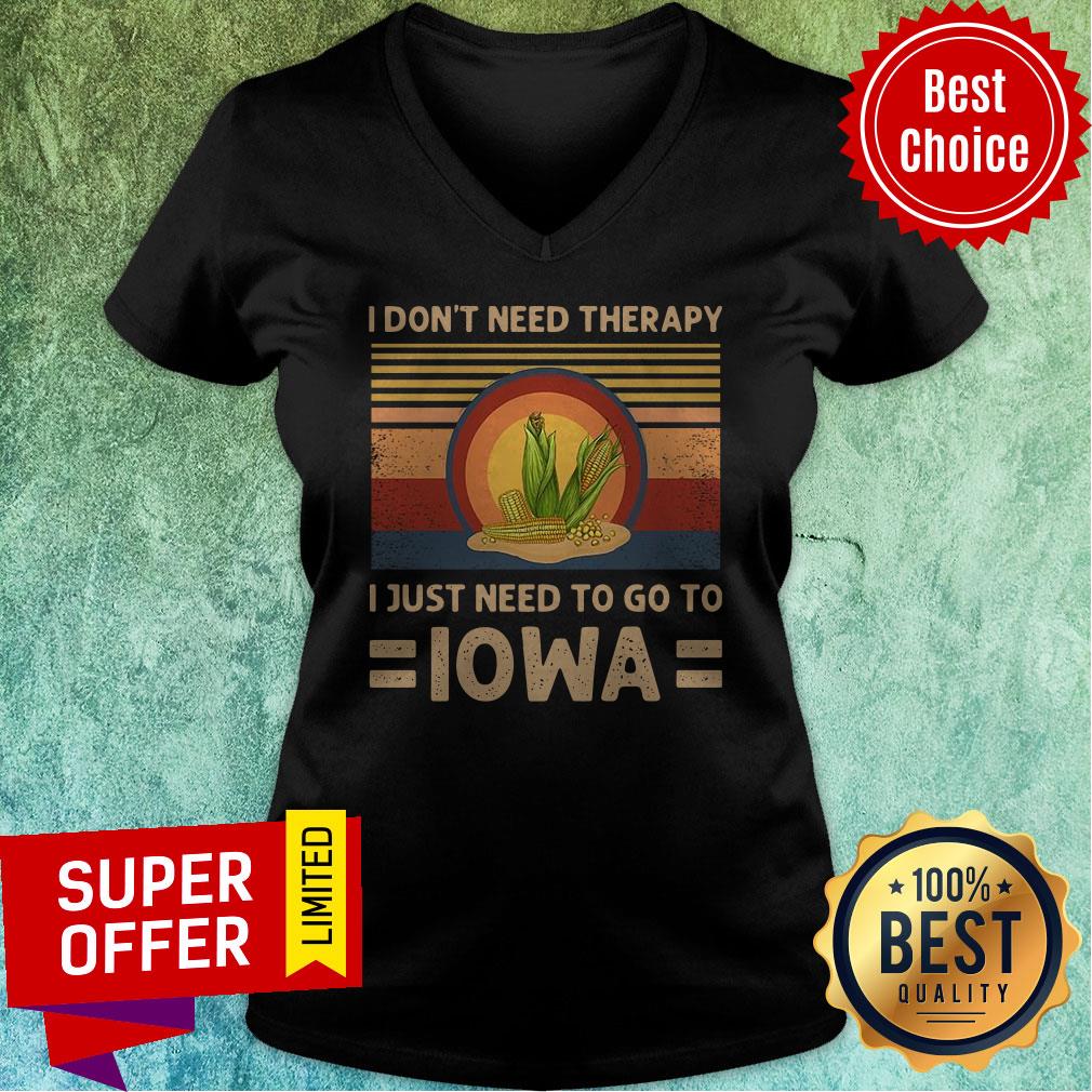 I Don’t Need Therapy I Just Need To Go To Iowa Corn Vintage Shirt - Image 3