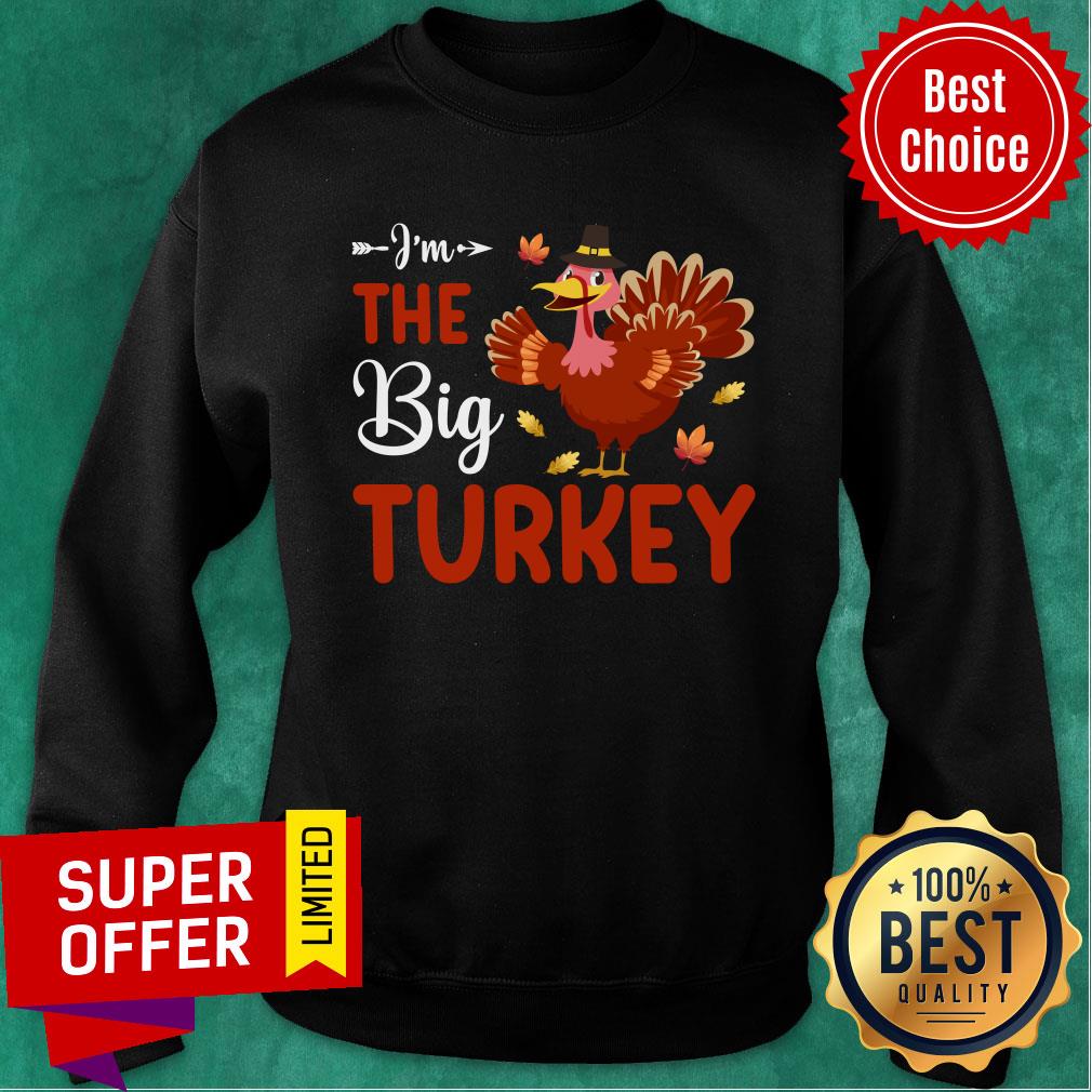 I'm The Big Turkey Chicken Shirt - Image 5