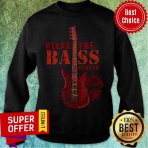 Alternative view of Nice Relax The Bass Player Is Here Electric Guitar Shirt