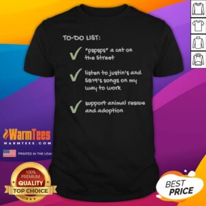 SB19 Justin To Do List Pspsps A Cat Support Animal Rescue Checkmarks Shirt