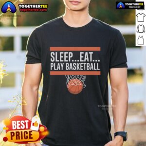 Pretty Sleep Eat Play Basketball T-Shirt