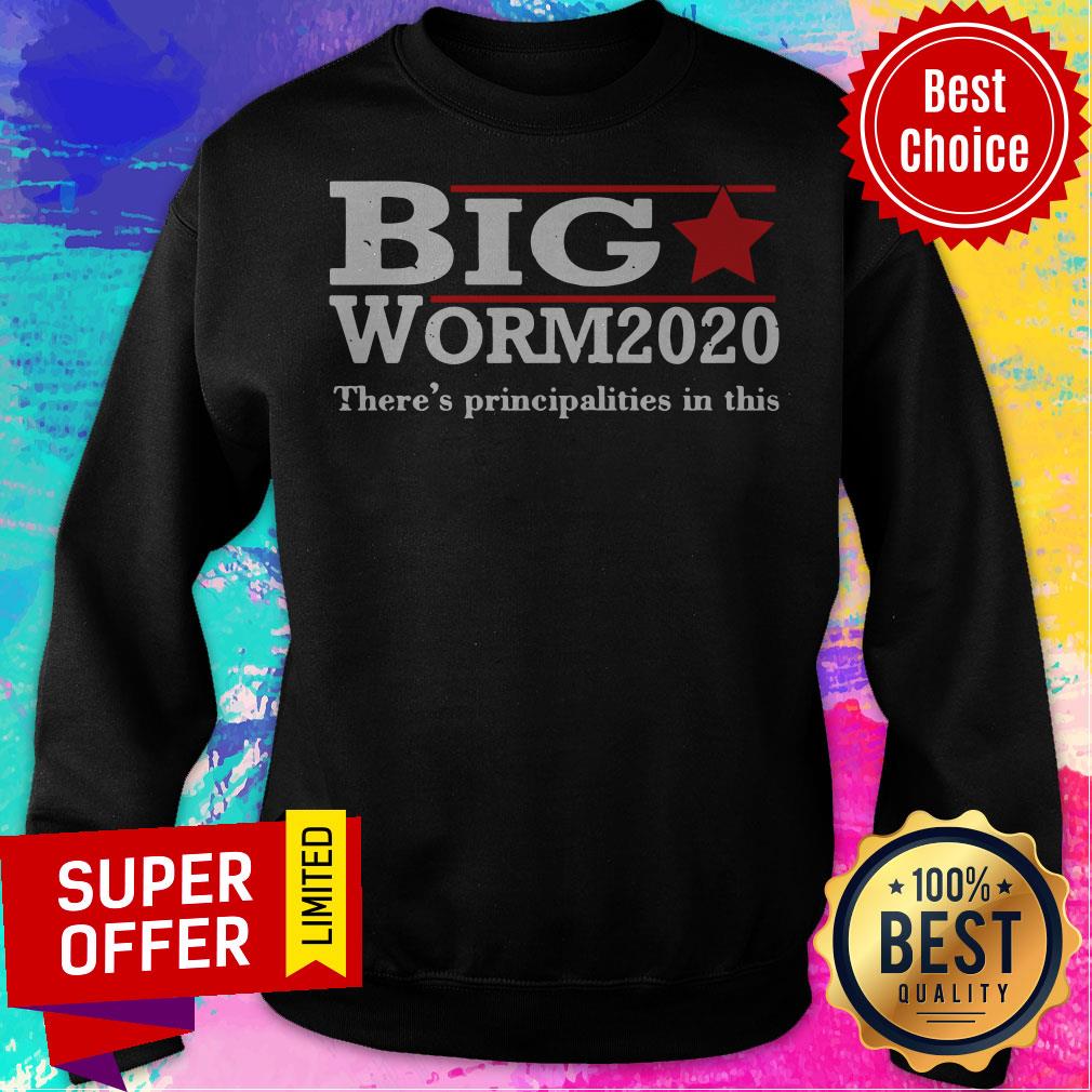 Funny Big Worm 2020 There’s Principalities In This Shirt - Image 5
