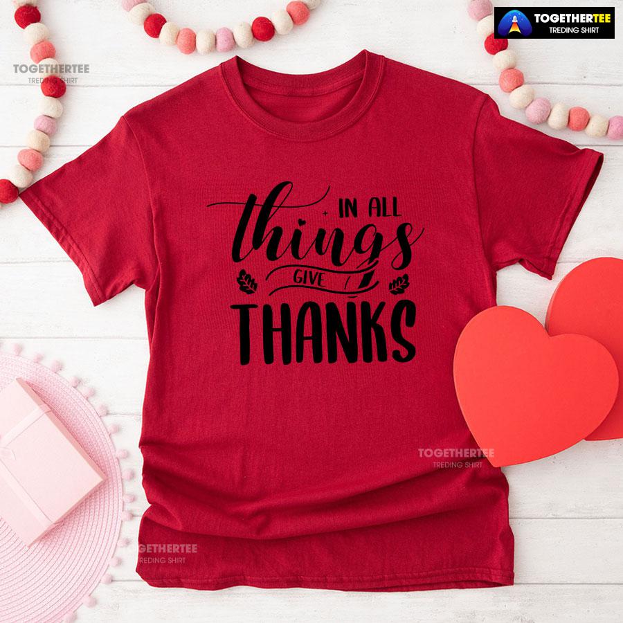 In All Things Give Thanks Fall Season T-Shirt - Image 8