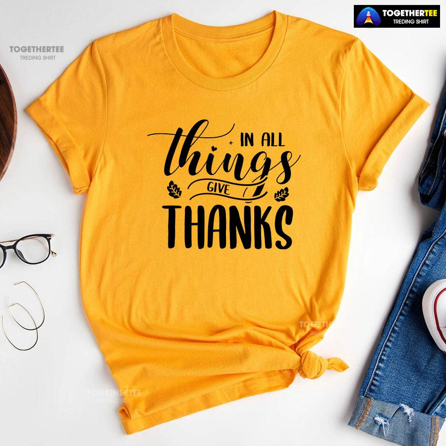 In All Things Give Thanks Fall Season T-Shirt - Image 10