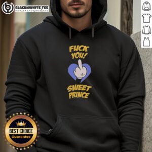Alternative view of Good Fck You Sweet Prince T-Shirt