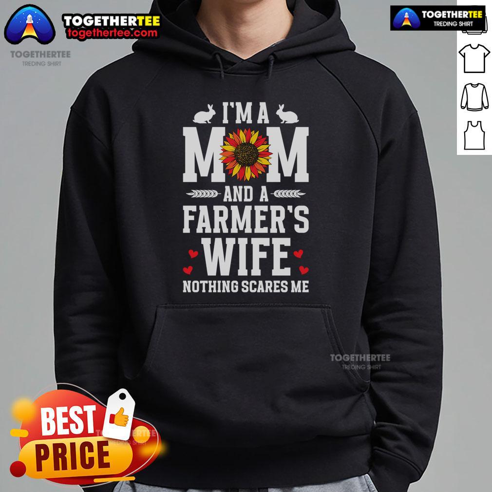 Top I'm A Mom And A Farmer's Wife Nothing Scares Me T-Shirt - Image 2