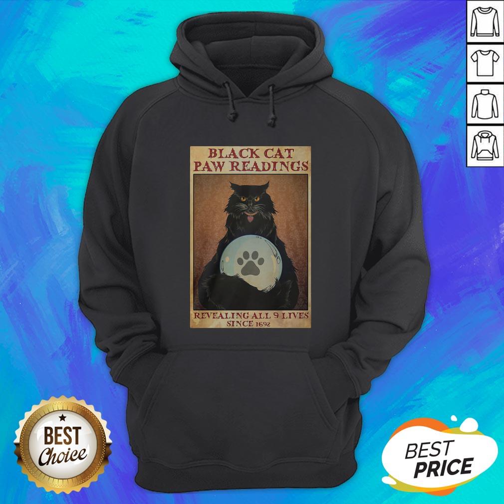 Black Cat Paw Reading Revealing All 9 Lives Since 1692 T-Shirt - Image 5