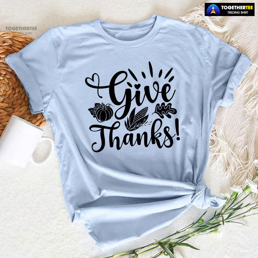 Give Thanks Pumpkin Fall Vibes T-Shirt - Image 6