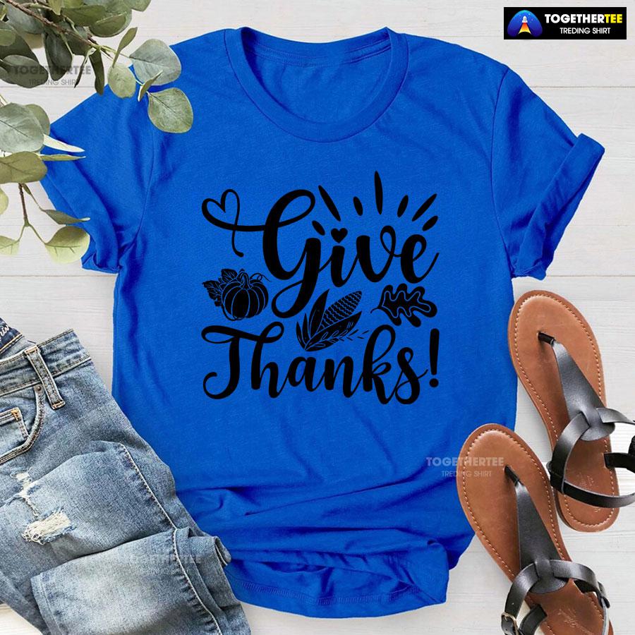 Give Thanks Pumpkin Fall Vibes T-Shirt - Image 7