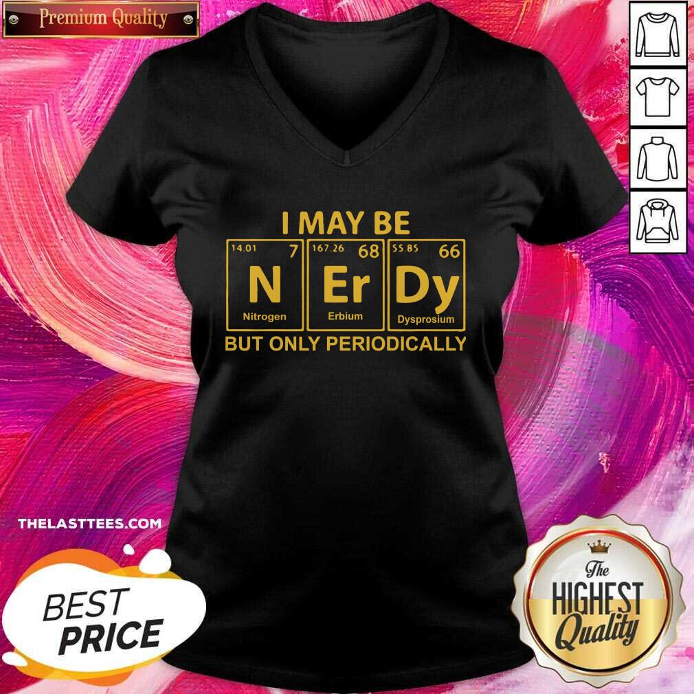 Beautiful I May Be But Only Periodically Shirt - Image 3