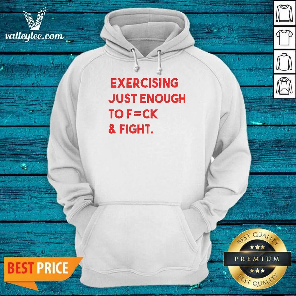 Pretty Exercising Just Enough To Fuck And Fight Shirt - Image 4