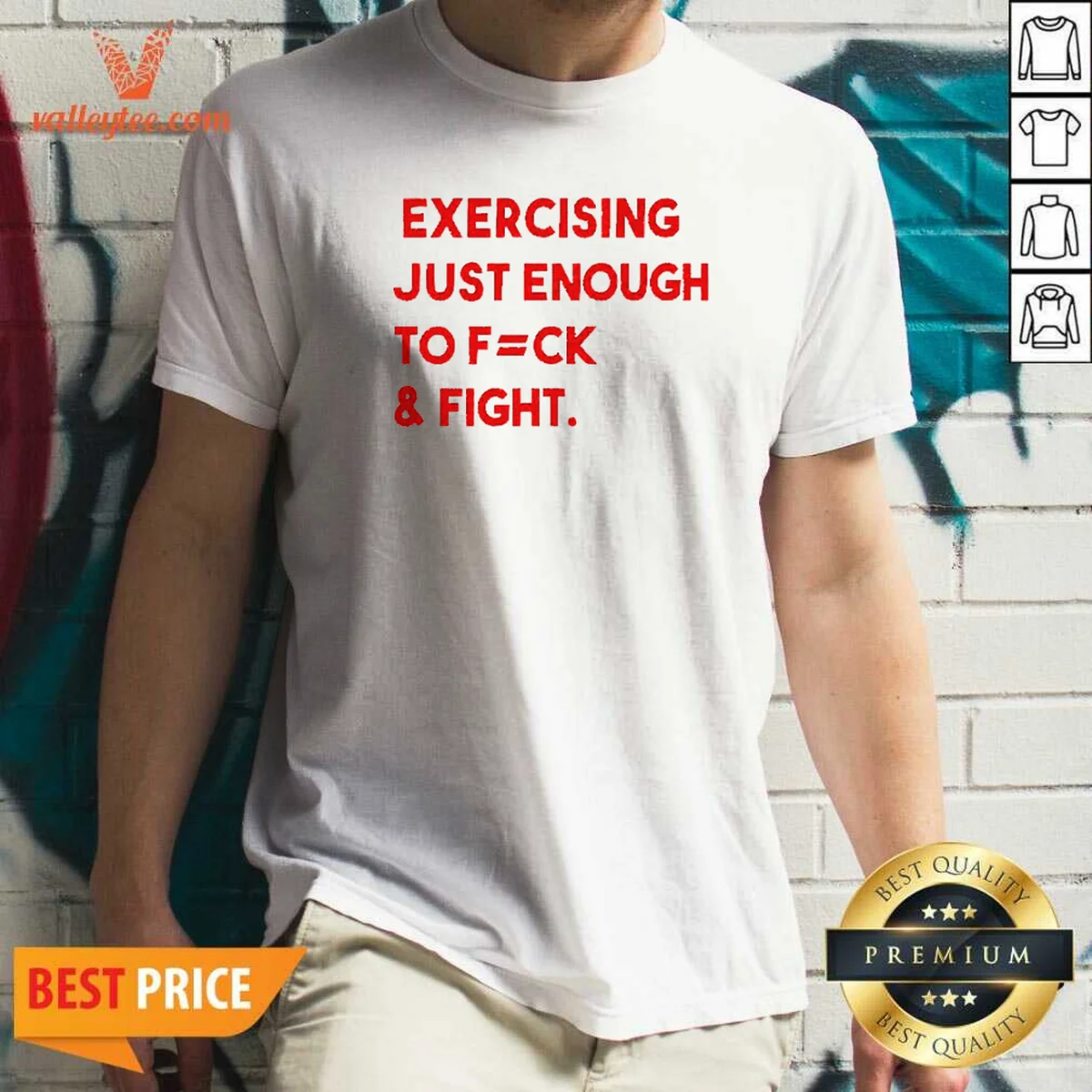 Pretty Exercising Just Enough To Fuck And Fight Shirt