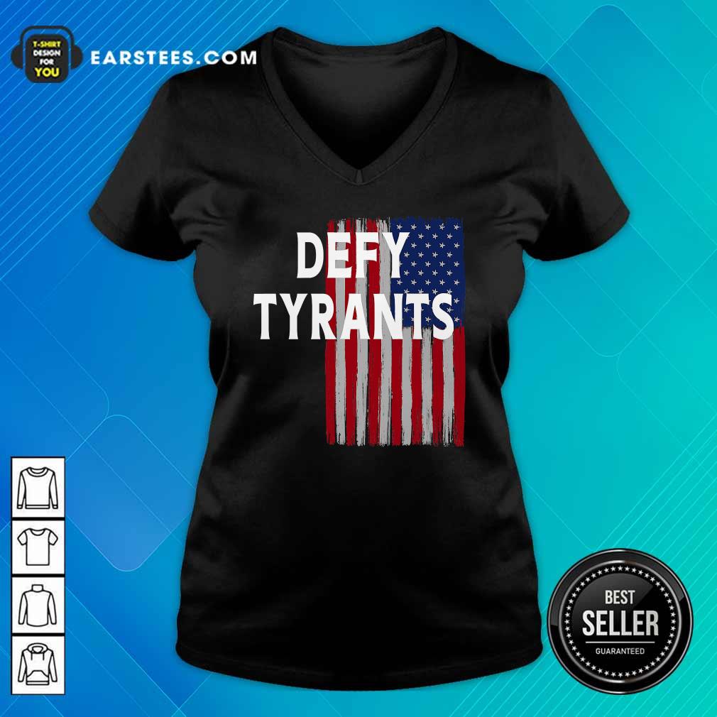 Funny Defy Tyrants American Flag For Freedom And Liberty Shirt - Image 3