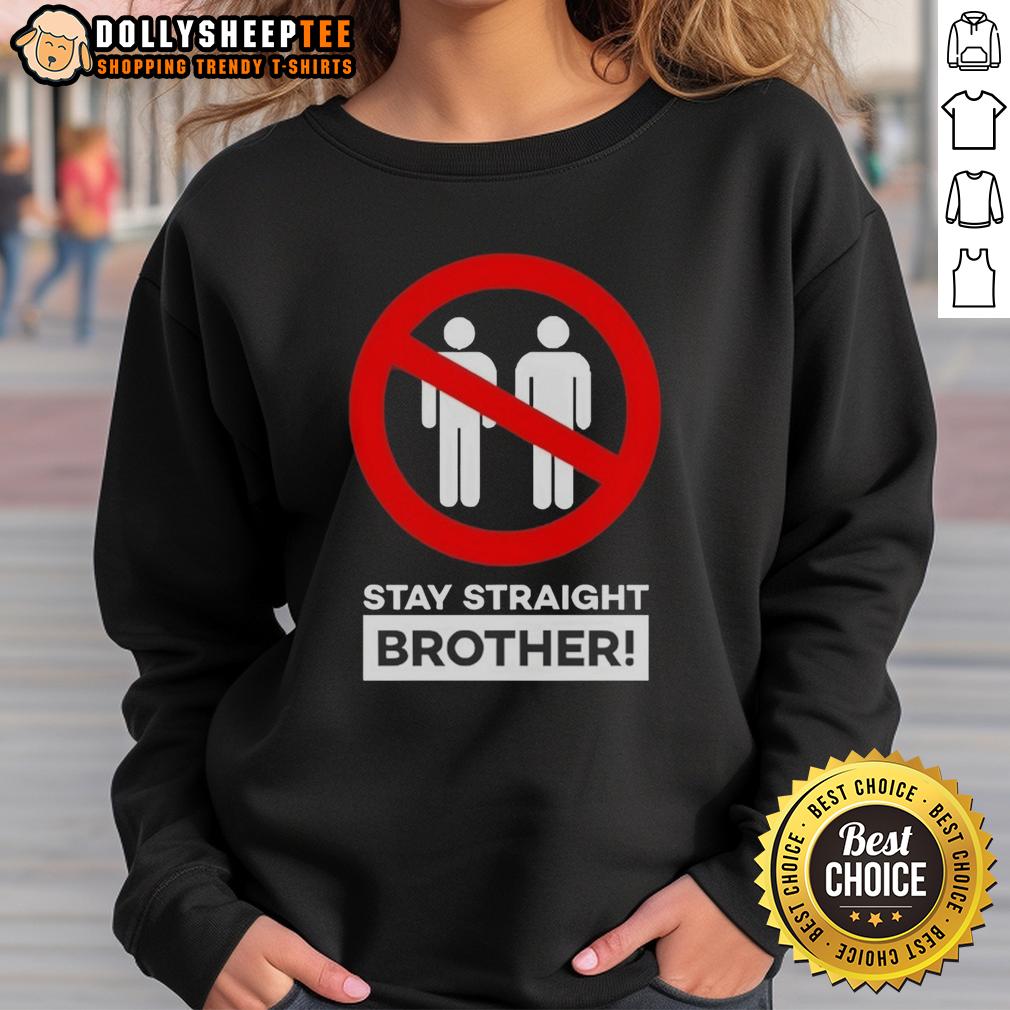 Nice Stay Straight Brother T-Shirt - Image 5