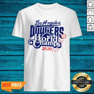 Great Los Angeles Dodgers World Champs 2020 Shirt