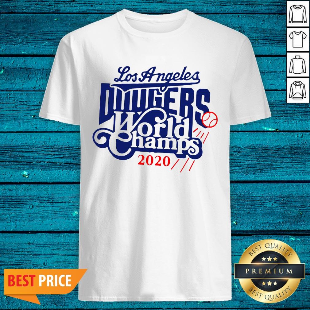 Great Los Angeles Dodgers World Champs 2020 Shirt