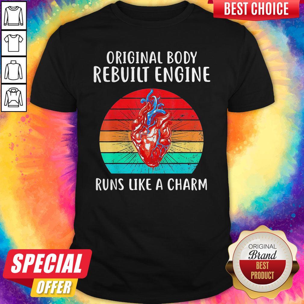 Original Rebuilt Engine Open Heart Surgery Vintage Shirt