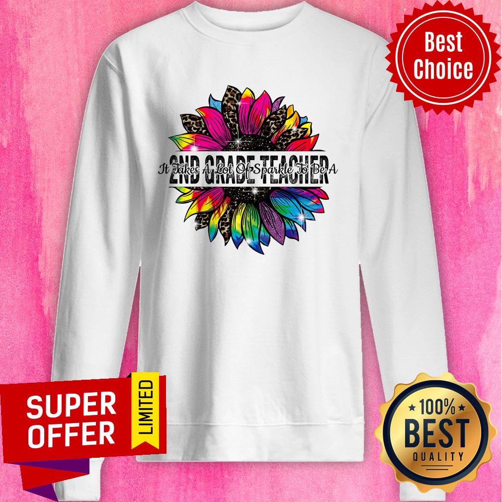 Sunflower Leopard It Take A Lot Of Sparkle To Be A 2nd Grade Teacher Shirt - Image 4