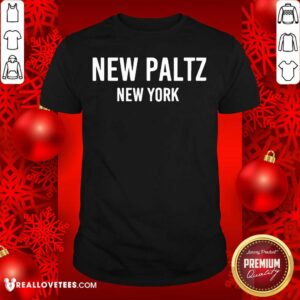 Premium New Paltz New York Shirt