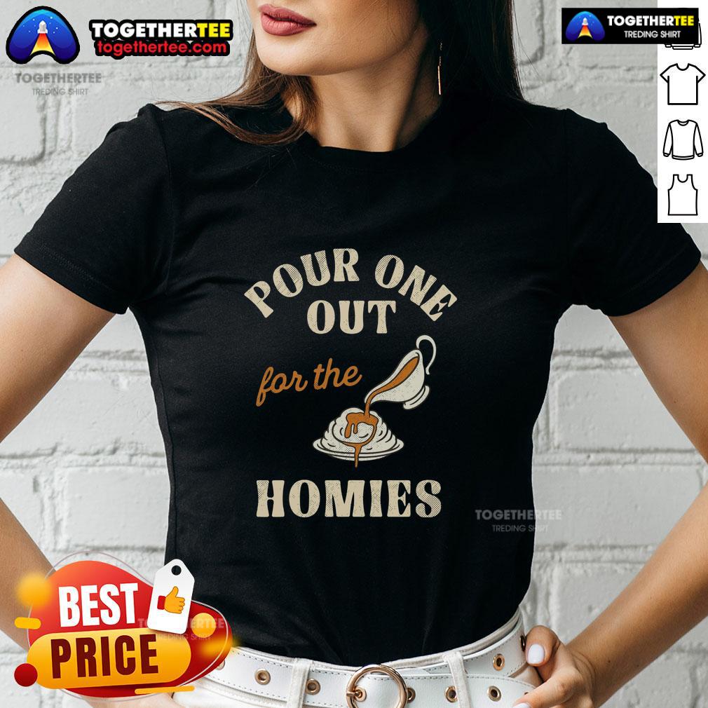 Official Pour One Out For The Homies T-Shirt - Image 3