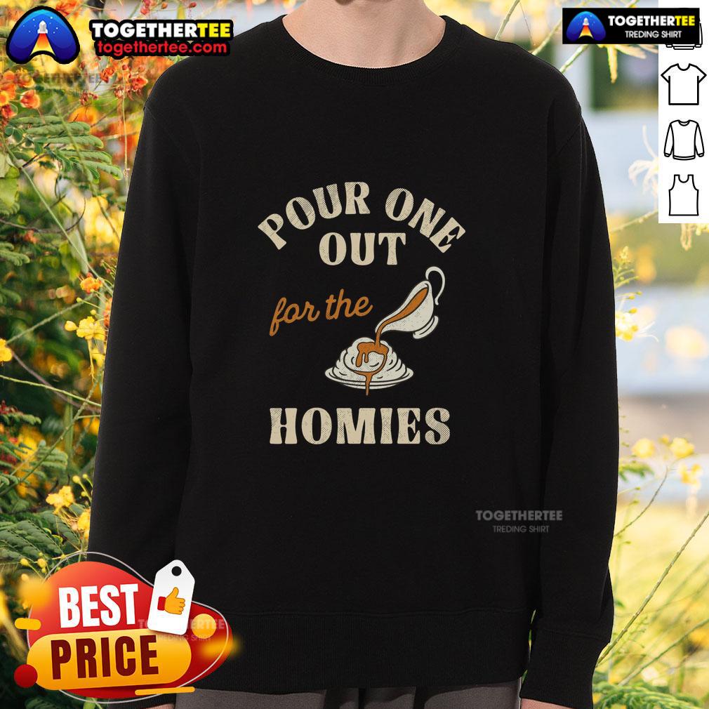 Official Pour One Out For The Homies T-Shirt - Image 5