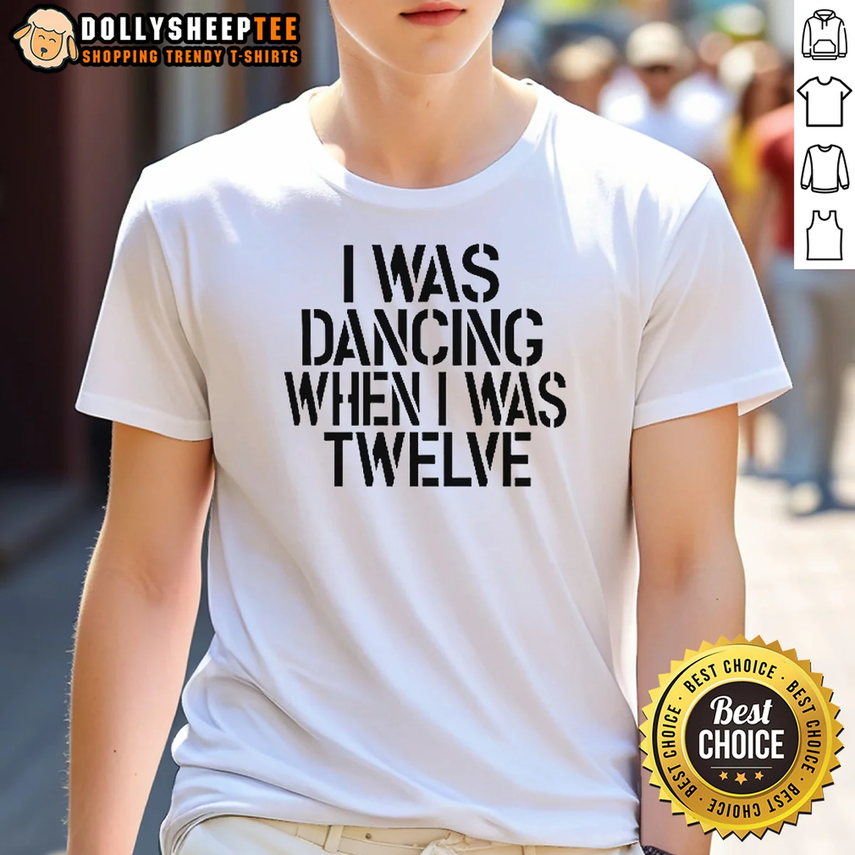 Good I Was Dancing When I Was Twelve 0 Tshirts Sweater Hoodie Shirt