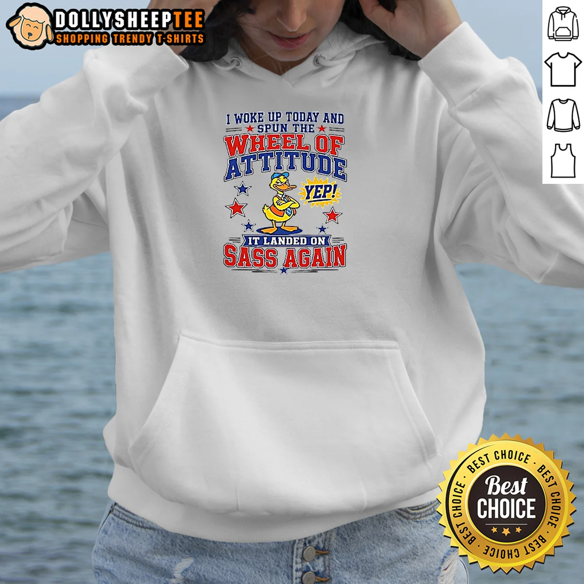 Official I Woke Up Today And Spun The Wheel Of Attitude Yep It Landed On Sass Again 0 Tshirts Sweat Shirt - Image 5