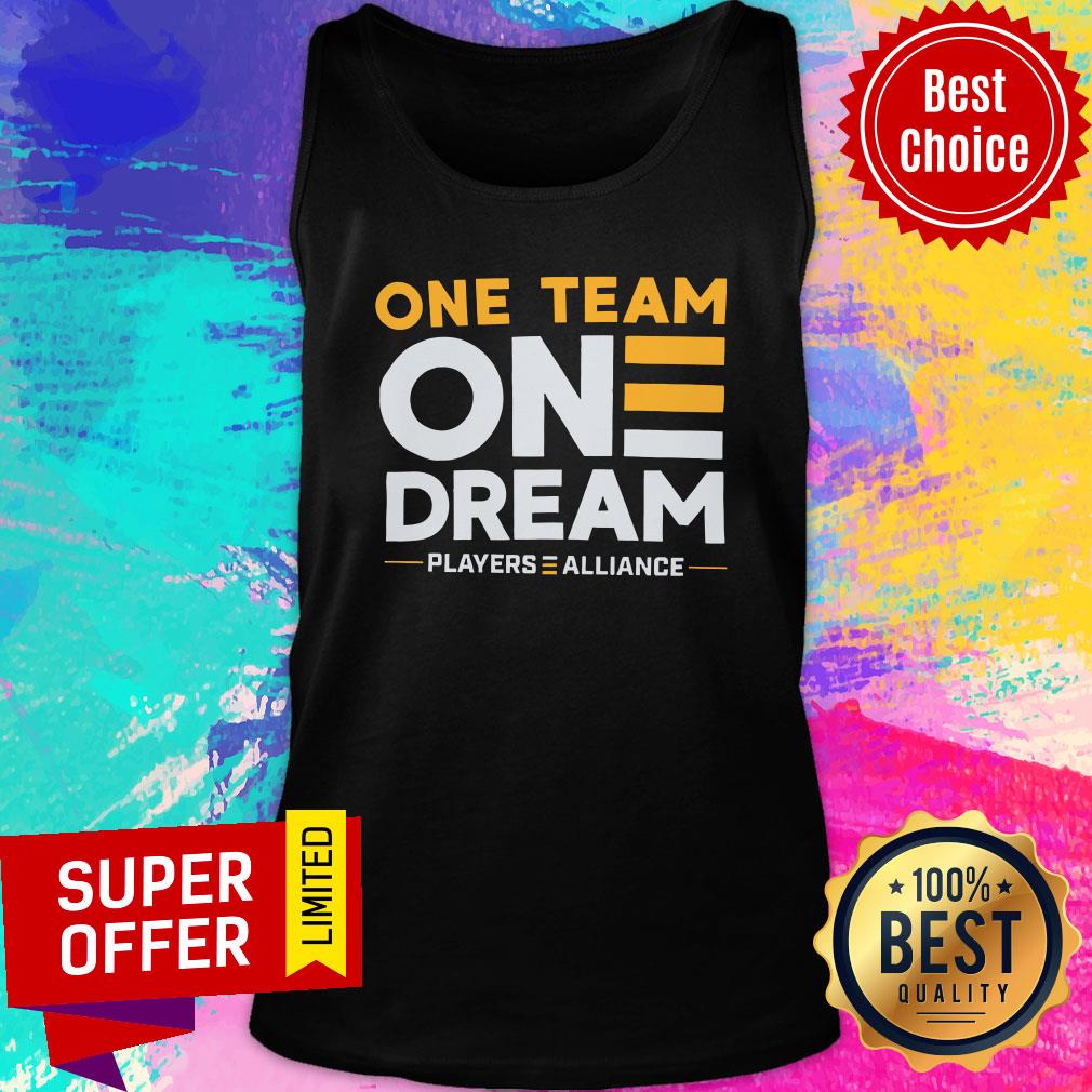 Awesome One Team One Dream Players Alliance Shirt - Image 4