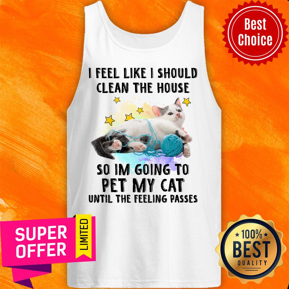 Cat I Should Clean The House For Cat Lover Shirt - Image 3