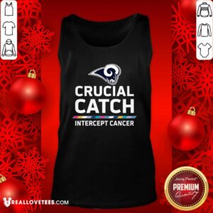 Alternative view of Vip Los Angeles Rams Crucial Catch Intercept Cancer Shirt