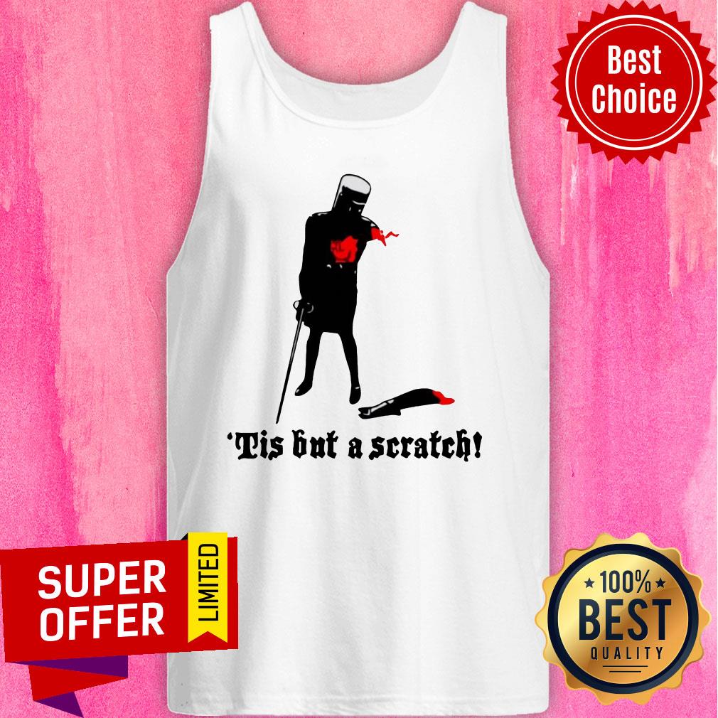 Top Tis But A Scratch Shirt - Image 5
