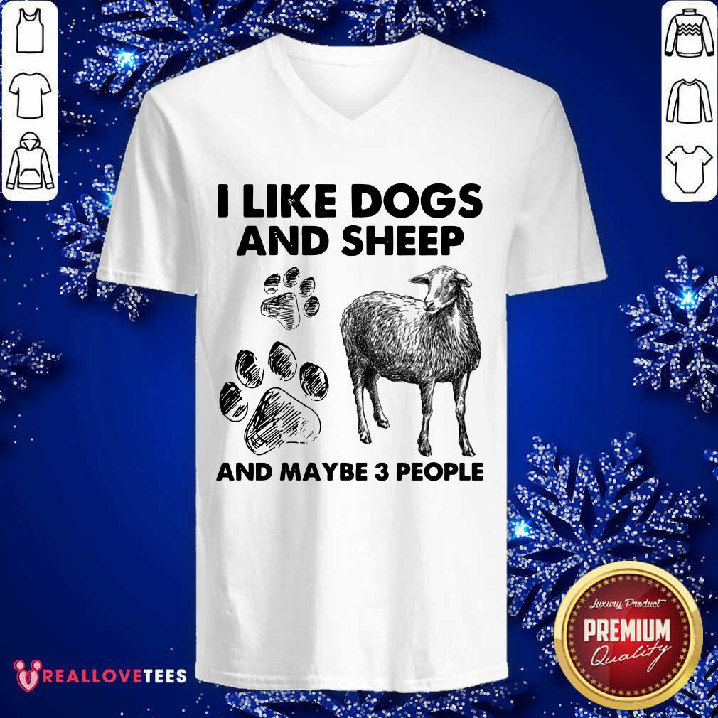 I Like Dogs And Sheep And Maybe 3 People Shirt - Image 3