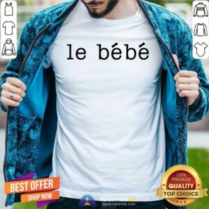 Lovely Le Bebe Shirt