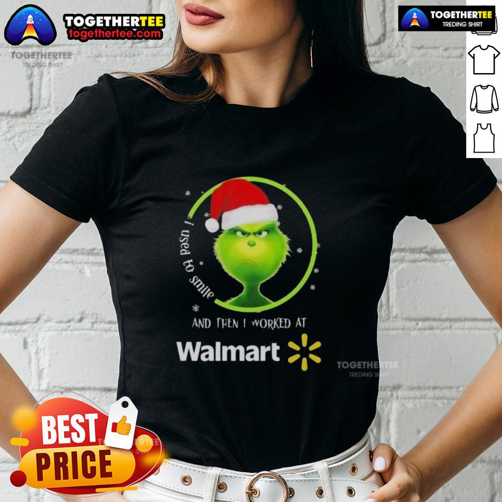 Good Grinch Christmas I Used To Smile And Then I Worked At Walmart T-Shirt - Image 3