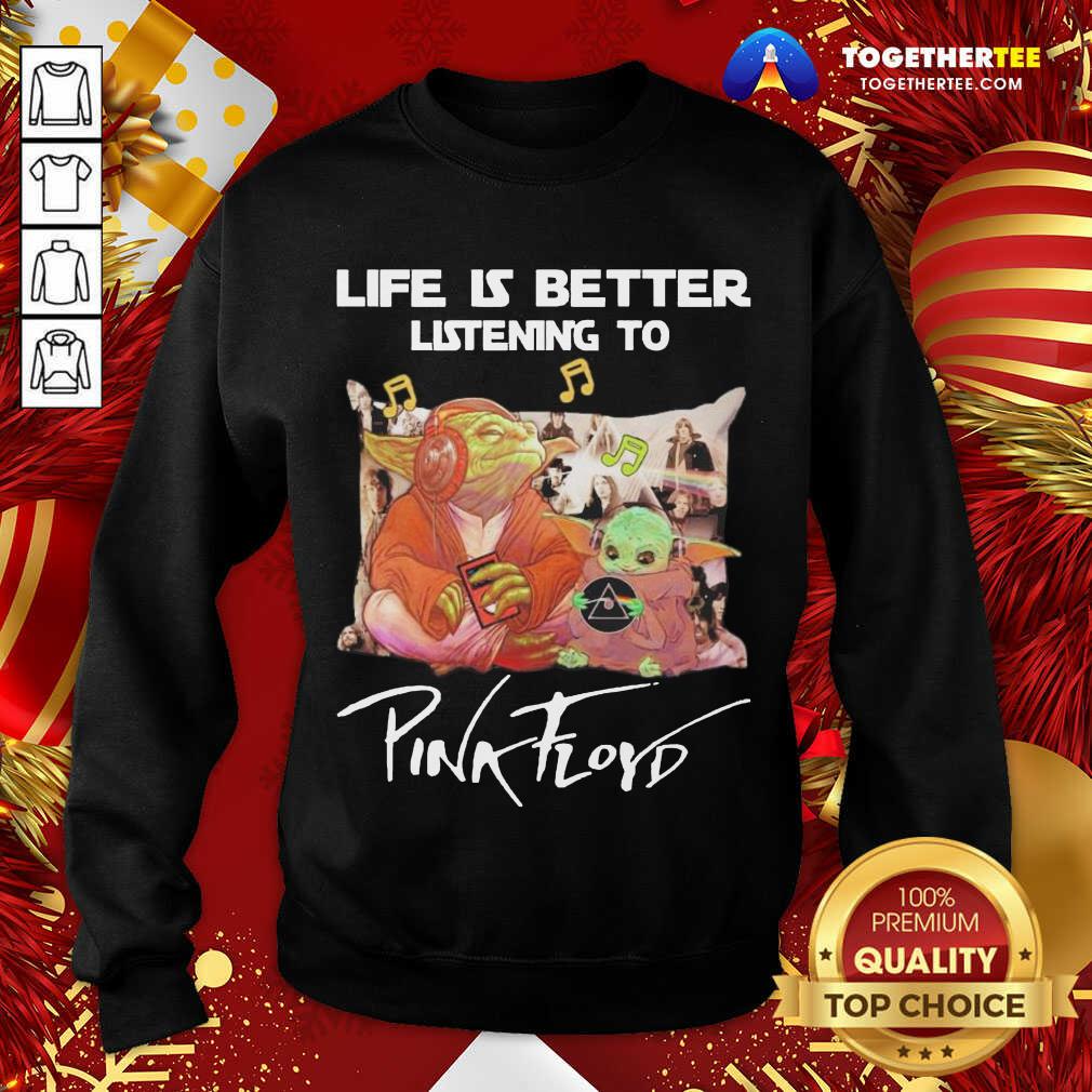 Great Master Yoda And Baby Yoda Life Is Better Listening To Pink Floyd Shirt - Image 4