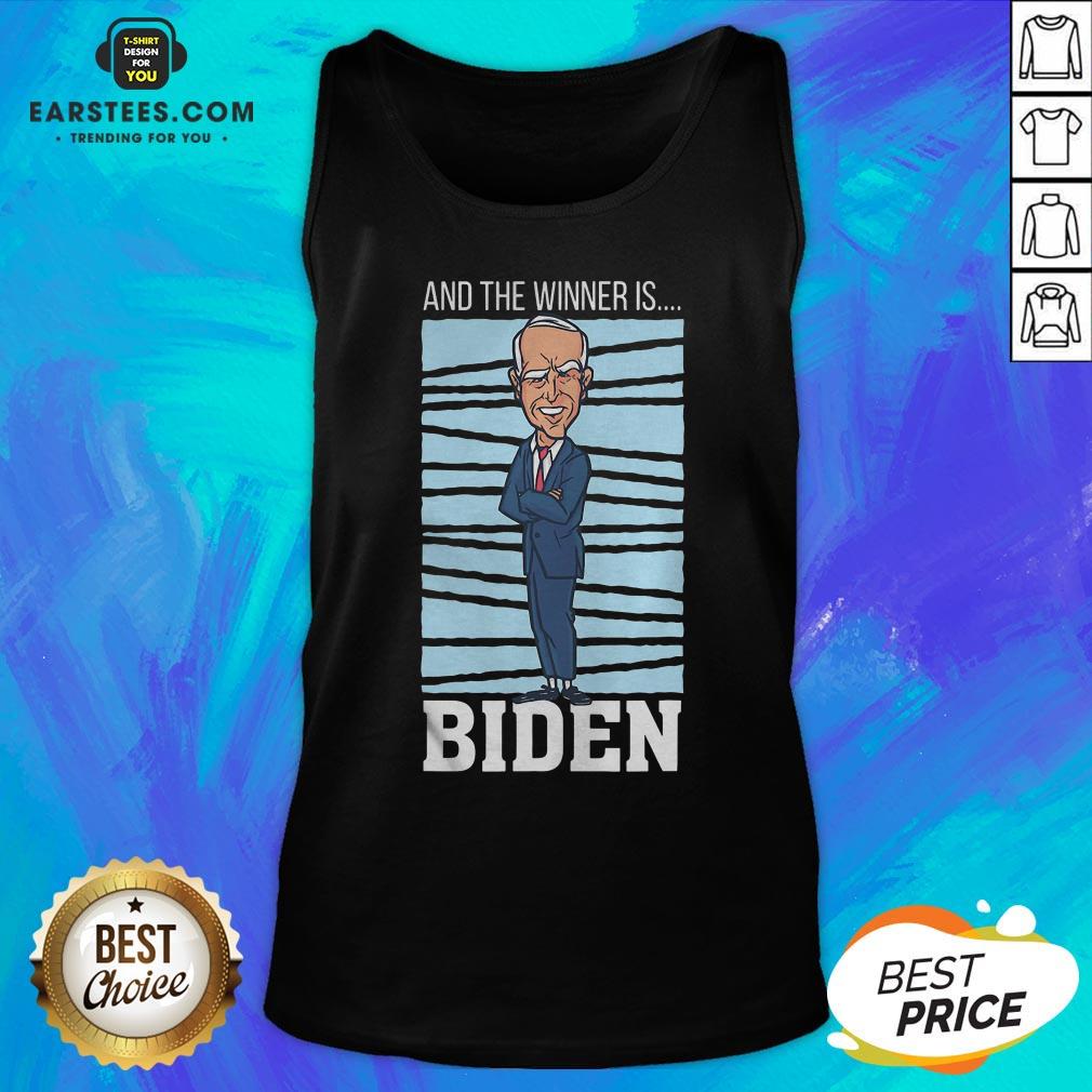 Awesome And The Winner Is Biden President Election Shirt - Image 5