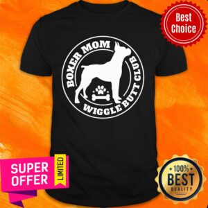Boxer Dog Mom Wiggle Butt Club Shirt