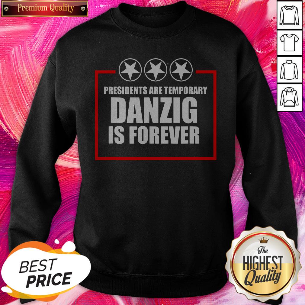 Perfect Presidents Are Temporary Danzig Is Forever Shirt - Image 3