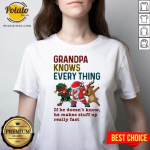 Alternative view of Cute Santa And Friend Dabbing Grandpa Knows Every Thing If He Doesn’t Know Shirt