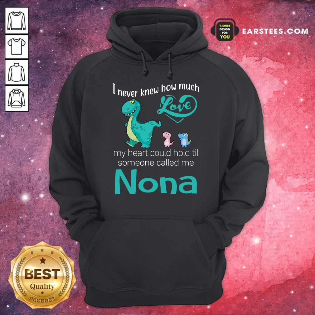 Happy Saurus I Never Knew How Much Love Nona Shirt - Image 4