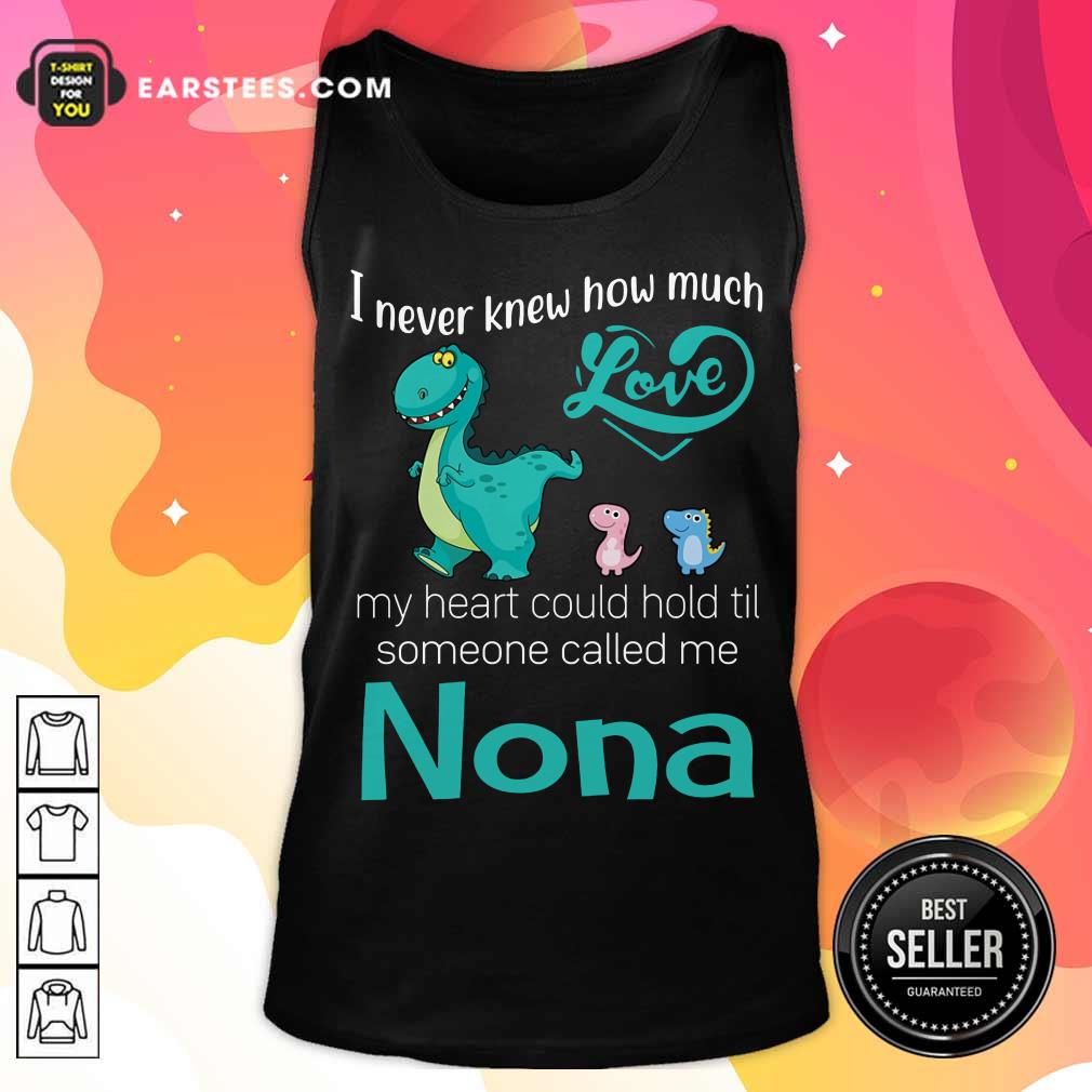 Happy Saurus I Never Knew How Much Love Nona Shirt - Image 2